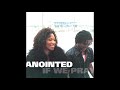 That'll Do It - Anointed featuring Anointed Cherubs