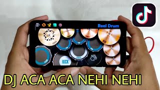 Download lagu DJ ACA ACA NEHI NEHI - LAGU TIK TOK VIRAL 2021 | REAL DRUM COVER mp3