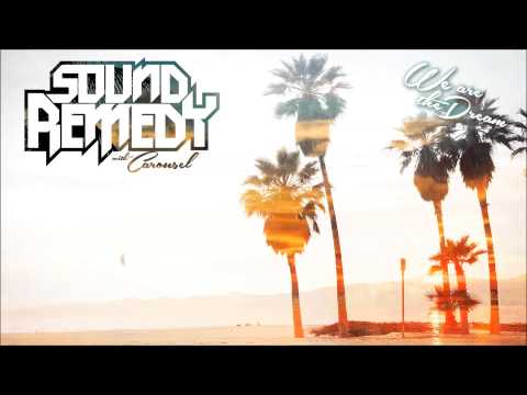 Sound Remedy - We Are The Dream (TheFatRat Remix)