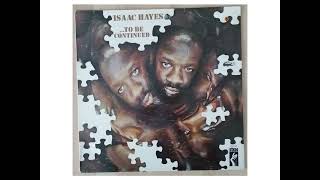 Isaac Hayes - Monologue: Ike's Mood / You've Lost That Lovin' Feelin'