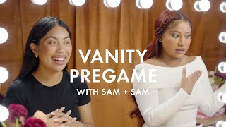 Sephora Vanity Pregame | Get Ready with Sam Talu and Sam Y