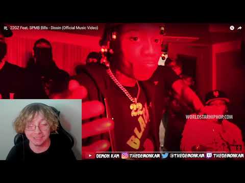 Demon Kam Reacts to 22GZ Feat. SPMB Bills - Dissin (Official Music Video)