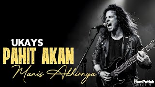 Download lagu Pahit Akan Manis Akhirnya - Ukays | Rock Cover Lagu Legendaris Malaysia | ItamPutiah Studio mp3