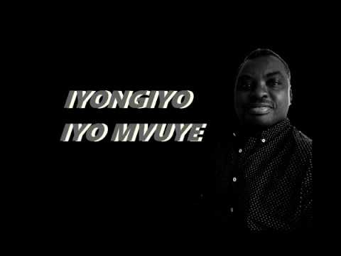 Iyongiyo iyo mvuye (Lyrics) - par Byumvuhore Jean Baptiste