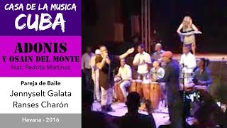 Adonis y Osain del Monte feat Pedrito Martinez