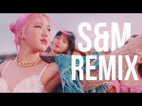 BLACKPINK - LOVESICK GIRLS [S&M Mashup/Remix]