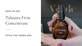 How To Use Tulasāra Firm Concentrate | Style The Verde Way