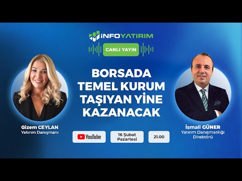 #CANLI Borsada Temel Kurum Taşıyan Yine Kazanacak | İsmail Güner Yorumluyor | İnfo Yatırım
