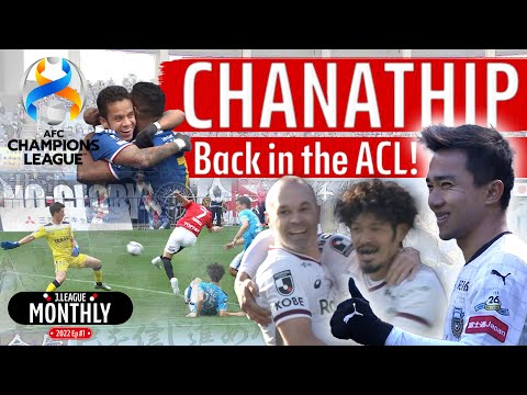 Chanathip BACK in the ACL! | J.LEAGUE Monthly | Episode 1 | 2022
