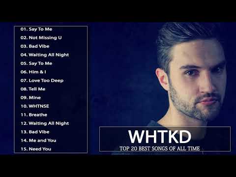 WHTKD Say to Me Album Full Completo - WHTKD Say to Me Die besten Lieder 2021 -WHTKD Say to Me Chöre