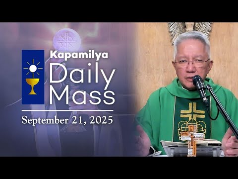 September 21, 2025 | Kapamilya Sunday Mass | Serve God and Use Our Gifts For Him