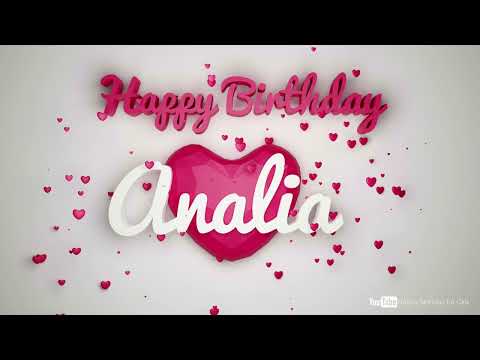 Analia #birthday #special #video #Analia #wishes