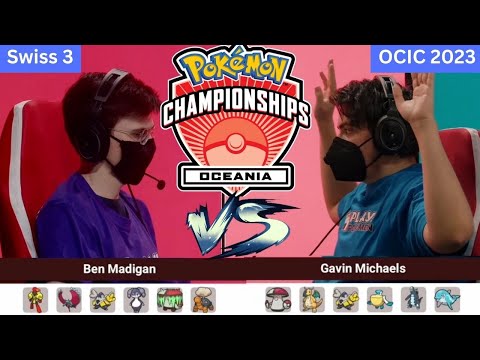 Pokémon VGC OCIC Ben Madigan vs Gavin Michaels VG Day 1 2023 Oceania International Championships