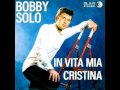 Cristina - Bobby Solo
