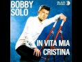 Cristina - Bobby Solo