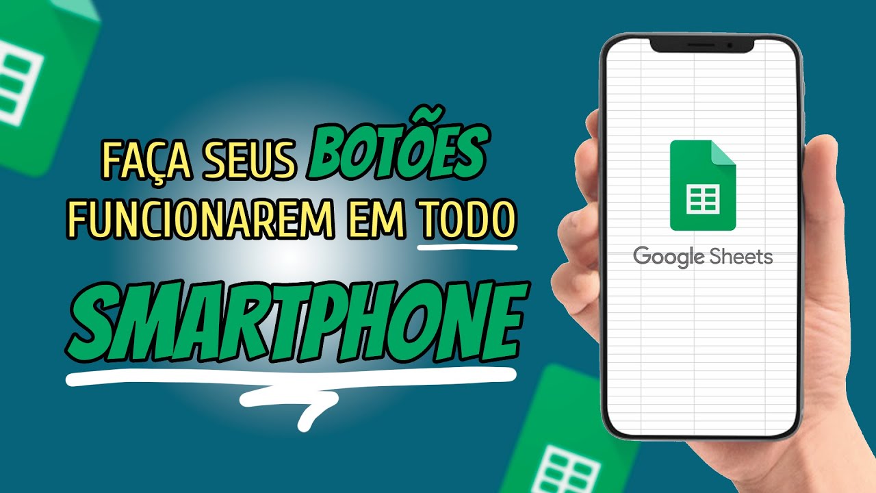 BOTÕES e Funções do Google Apps Script funcionando no PLANILHAS GOOGLE do CELULAR - PASSO A PASSO
