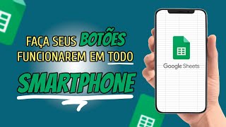 BOTÕES e Funções do Google Apps Script funcionando no PLANILHAS GOOGLE do CELULAR - PASSO A PASSO