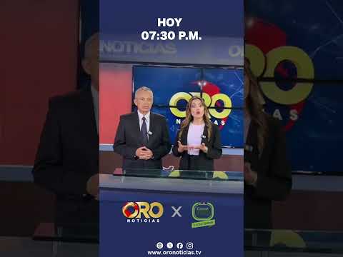 Conéctese este viernes 30 de enero a las 7:30 p.m. con nueva emisión de Oro Noticias | Oro Noticias