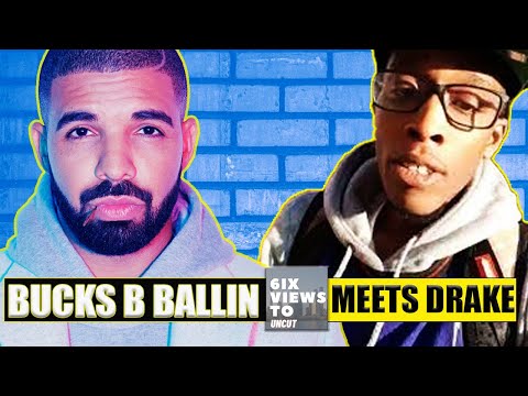 Bucks B Ballin' Meets Drake For The 1st Time & Has A New Boo | 6ix Views Uncut Ep88