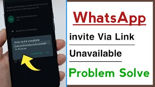 WhatsApp invite Via Link Unavailable Problem Solve