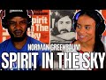 🎵 Norman Greenbaum - Spirit In The Sky - REACTION