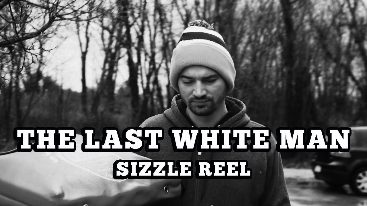 The Last White Man [Sizzle Reel]