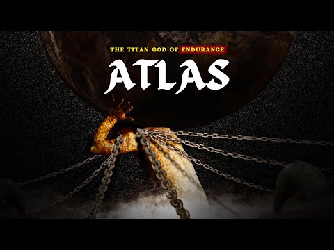 Atlas: The Titan God of Strength and Endurance — True Story of The Cursed Titan 🌍