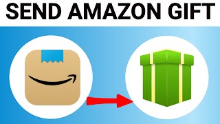 How to Send Gifts from Amazon (Full Guide)