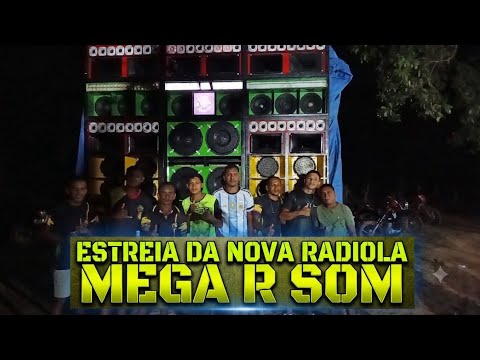 ESTREIA DA NOVA  RADIOLA MEGA R SOM DO POVOADO TORRES PRESIDENTE VARGAS-MA. 🔊🇯🇲