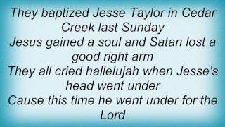 Tanya Tucker - Baptism Of Jesse Taylor Lyrics