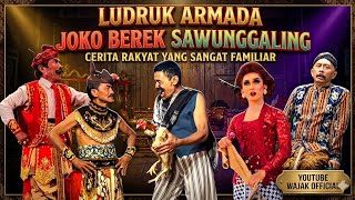 Download lagu Joko Berek Sawunggaling Ludruk Armada Full Durasi mp3 Download lagu Joko Berek Sawunggaling Ludruk Armada Full Durasi mp3