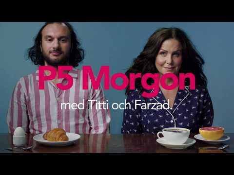 P5 Morgon med Titti Schultz och Farzad Nouri