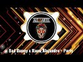 |MOOMBAHTON| Bad Bunny x Rauw Alejandro - Party (Talal Mezher Remix)