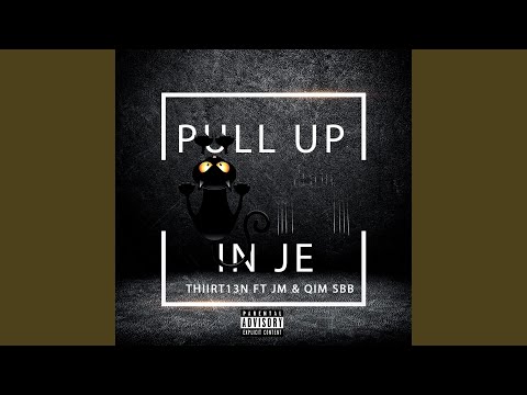 Pull Up in Je Poes (feat. JM, Qim SBB & Marvelouz)
