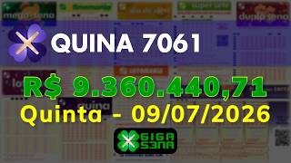 Resultado da Quina 7061, Quinta-feira, 09/07/2026