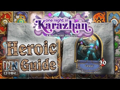 Hearthstone: Heroic Curator Boss Guide - One Night In Karazhan