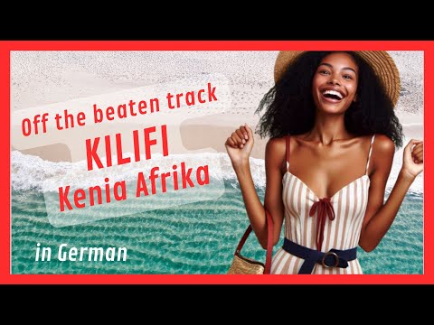 ✨Kilifi, Kenya: Africa’s Hidden Paradise You NEED to See! (Travel Guide)