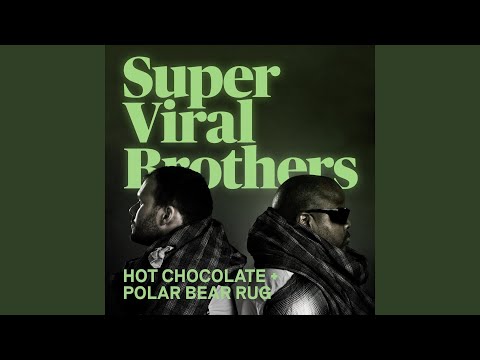 Hot Chocolate + Polar Bear Rug (Valuta För Pengarna Maskinen Remix)