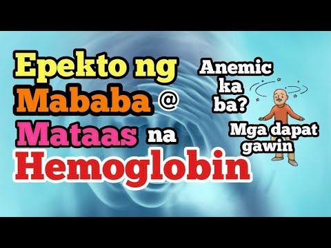 Ang epekto ng mababa at mataas na Hemoglobin | Jamestology