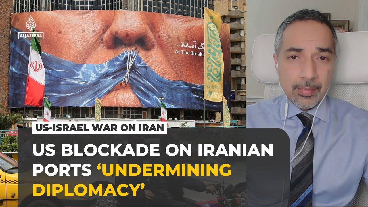 US blockade on Iranian ports ‘blocking diplomatic progress’, analyst says