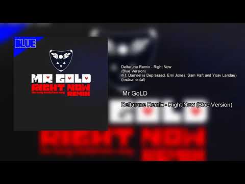 Deltarune Remix Right Now (Blue Version) (Instrumental)