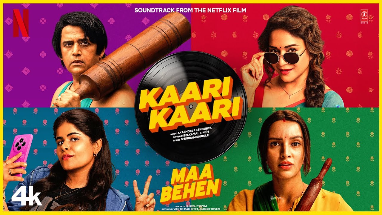 Maa Behen: Kaari Kaari | Madhuri, Triptii, Dharna | Neelkamal | Akashdeep | @NetflixIndiaOfficial