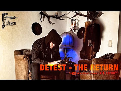 Detest - The Return (Official Videoclip)