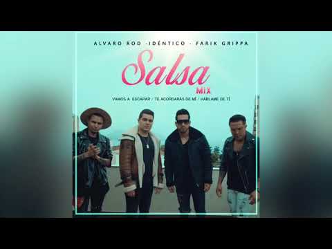 Salsa Mix - Identico ft Alvaro Rod y Farik Grippa (New💥)