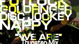 Potluck - What We Are Ft. Tech N9ne + Krizz Kaliko (Disc Jockey Nappy Vs. Goldfinger Thugstep Mix)