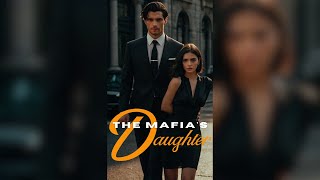 The Mafia's Daughter - Mafia Drama Romance Audiobook
