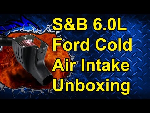 S&B Cold Air Intake Unboxing: 03-07 Powerstroke 6.0L #75-5070
