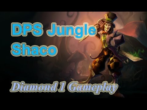 DPS Jungle Shaco - D1 Gameplay [League of Legends]