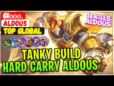 Tanky Build Hard Carry Aldous [ Top Global Aldous ] Giᴏᴏᴏ. - Mobile Legends Gameplay And Build