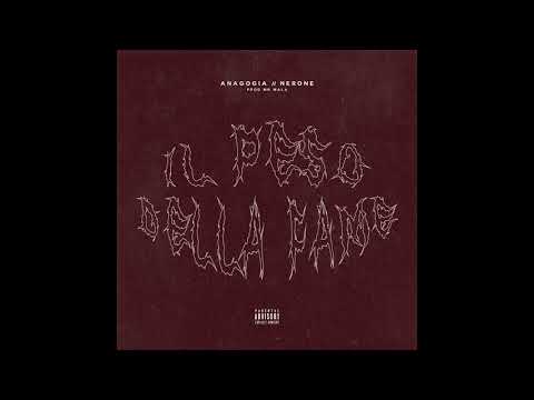 Anagogia - Il Peso della Fame feat. Nerone (Prod. Mr.Mala)